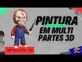 Impressão 3D - Pintura Multi peças, será que dá certo??