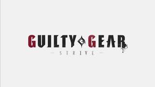 Guilty Gear -STRIVE- OST: Smell of the Game [EXTENDED].