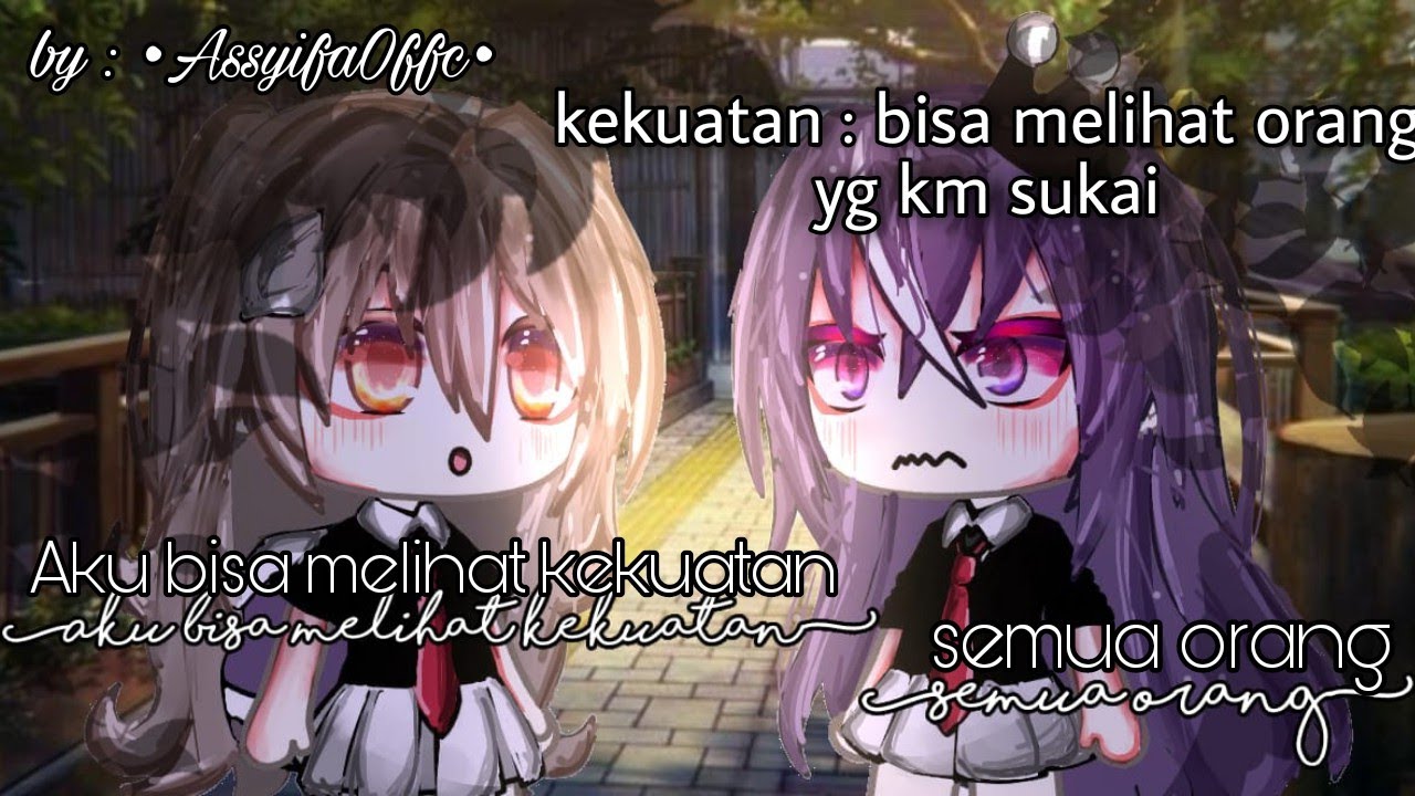 ``aku bisa melihat kekuatan orang lain`` Gacha life Indonesia 🇮🇩 mini movie ||