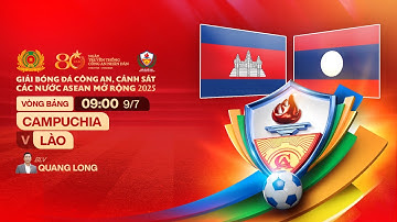 🔴TRỰC TIẾP: CAMPUCHIA - LÀO | ASEAN POLICE FOOTBALL OPEN 2025
