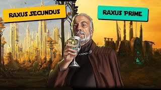 How this System Became The Heart of Separatism: The Untold History of Raxus BEFORE the Clone Wars