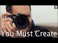 ‘You Must Create’: This Spoken Word is Inspiration for Photographers