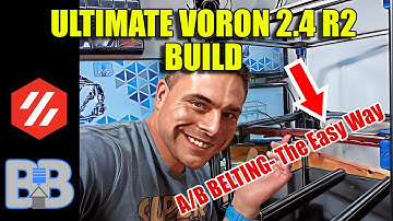 Deel 9 ULTIMATE Voron 2.4R2 Bouw A/B Belting - GEMAKKELIJK!