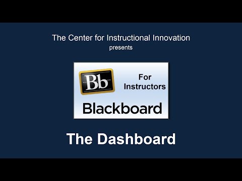 Blackboard for Instructors - The Dashboard