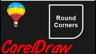Corel Draw Tips & Tricks Round Corners and Objects
