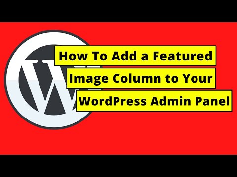 How To Add a Featured Image Column to Your WordPress Admin Panel