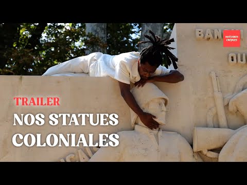 Nos Statues Coloniales - Teaser officiel
