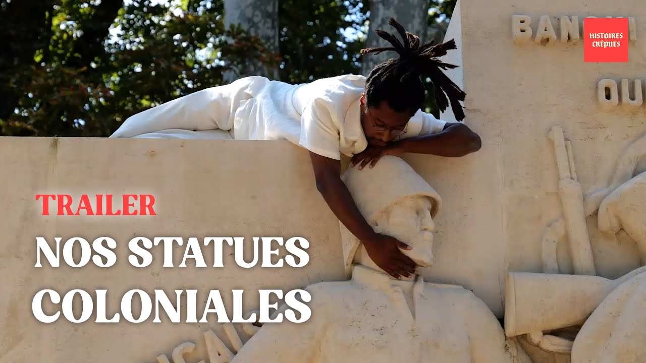 Nos Statues Coloniales - Teaser officiel