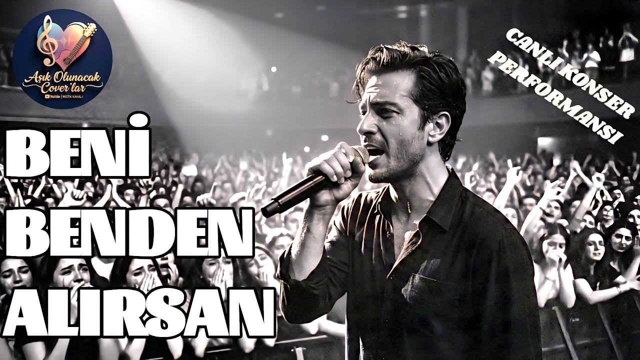 Beni Benden Alırsan Seni Sana Bırakmam (Canlı Konser Performansı) | Aşık Olunacak Cover'lar 