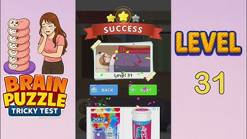Brain Puzzle Tricky Test Level 31 Walkthrough