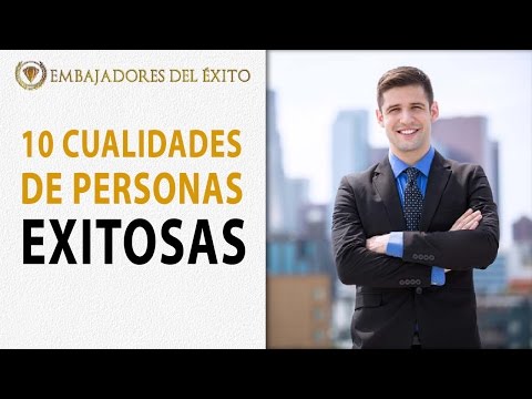 Video: Cómo Desarrollar Las Cualidades De Una Personalidad Exitosa