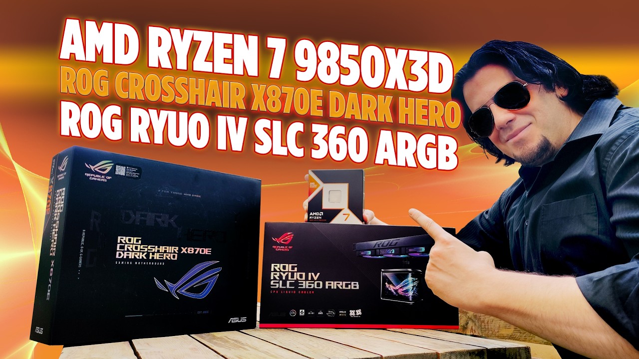 AMD Ryzen 7 9850X3D | ROG CROSSHAIR X870E DARK HERO | ROG Ryuo IV