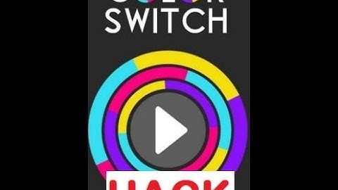 How to Hack Color Switch ( Stars And Scores) Using GameHacker