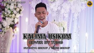 KALIMA USIKUM | COVER BY TONG GROUP / NURMIYA GROUP/0143736029