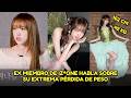 Ex miembro de IZ*ONE habla sobre su extrema pérdida de peso