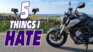 TOP 5 things I HATE about my 2019 HONDA CB125R