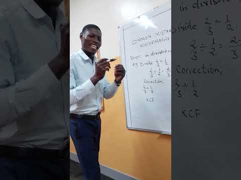 COMMON MISTAKES IN DIVISION OF FRACTIONS 