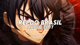 rei do brasil - seek [edit audio] @quitezy