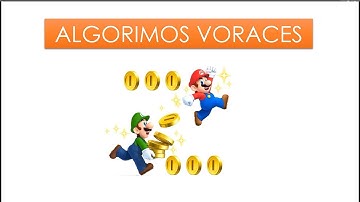 Algoritmos voraces, explicación sencilla