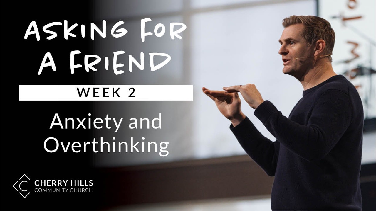Anxiety and Overthinking | Pastor Curt Taylor