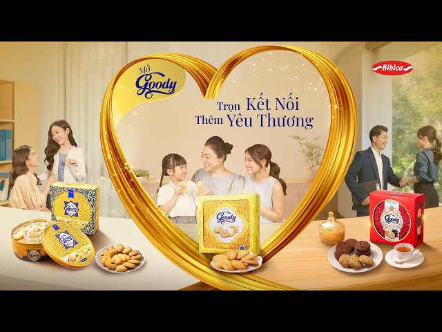 Bánh Cookies Goody _ Mở Goody, Trọn Kết Nối, Thêm Yêu Thương _ Quà Tết 2024_TVC 30s