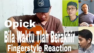 Alip BaTa " Bila Waktu Tlah Berakhir - Opick " Fingerstyle Reaction Subtitle Indo