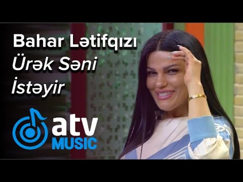 Bahar Lətifqızı - Ürək Səni İstəyir  (Zaurla Günaydın)