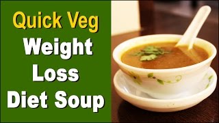 Quick veg weight loss diet soup #weight_loss #diet_soup #veg_soup lose
fast with / vegetarian fat burning recip...