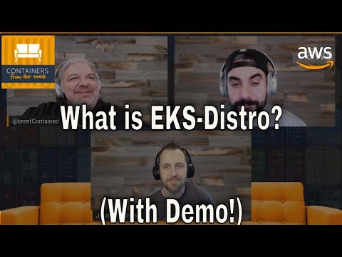 Unboxing EKS Distro! #ContainersFromTheCouch hqdefault