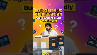 Best Acer Laptops for College Students 🔥 Under 40K  #trending #shorts #techshorts