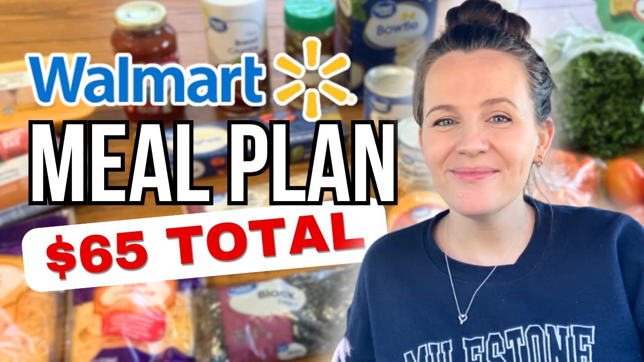 A Week of Budget Family Dinners for $65 at Walmart | Easy & Realistic ...