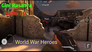 Gameplay World War Heroes | Gini Rasanya Game Tempur 3D screenshot 5