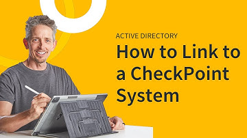 MicroNugget: How to Link an MS Active Directory to a CheckPoint System