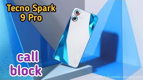 Call Block In Tecno Spark  9 Pro,How To Call Block In Tecno Spark  9 Pro,