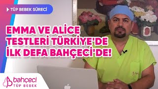 Emma ve Alice Testleri Türkiye'de İlk Defa Bahçeci'de! - Dr. Necati Fındıklı