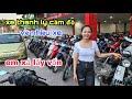 Mới vừa thanh lí xe máy - cầm của khách nhiều dòng xe - em xả vốn, có góp ship | Mỹ Motor