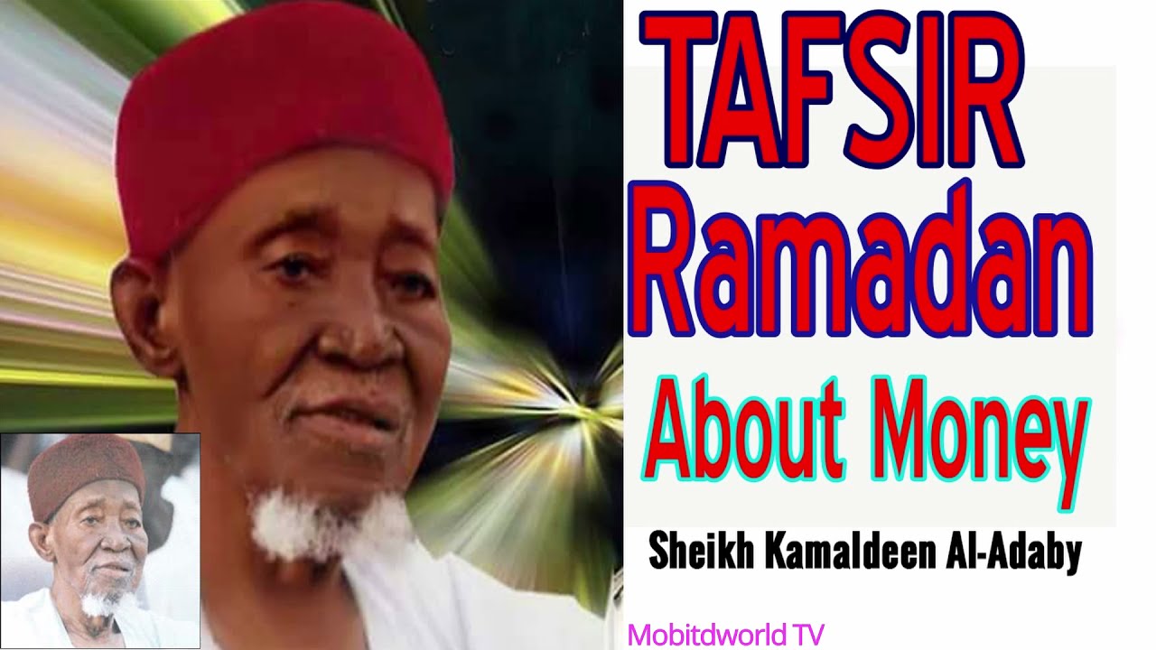 Sheikh Mohammed Kamaluddeen Habeebullah Al   Adaby   Tafsir Ramadan about Money