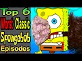 6 Worst Classic Spongebob Episodes