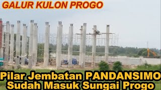 PILAR JEMBATAN PANDANSIMO SUDAH MASUK SUNGAI PROGO by Om Boen Channel 1,476 views 2 weeks ago 17 minutes