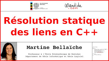 Résolution statique des liens en C++ | Martine Bellaïche