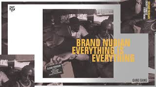 Brand Nubian - Gang Bang