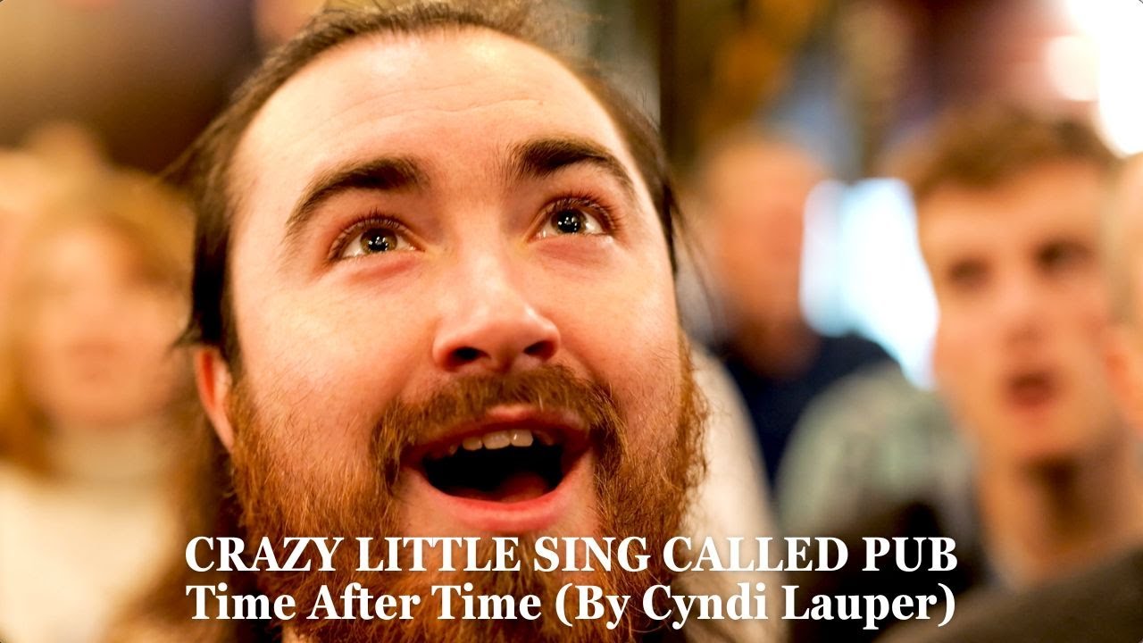 220 Nottinghammers Sing Time After Time (Cyndi Lauper) - Crazy Little Sing Called Pub