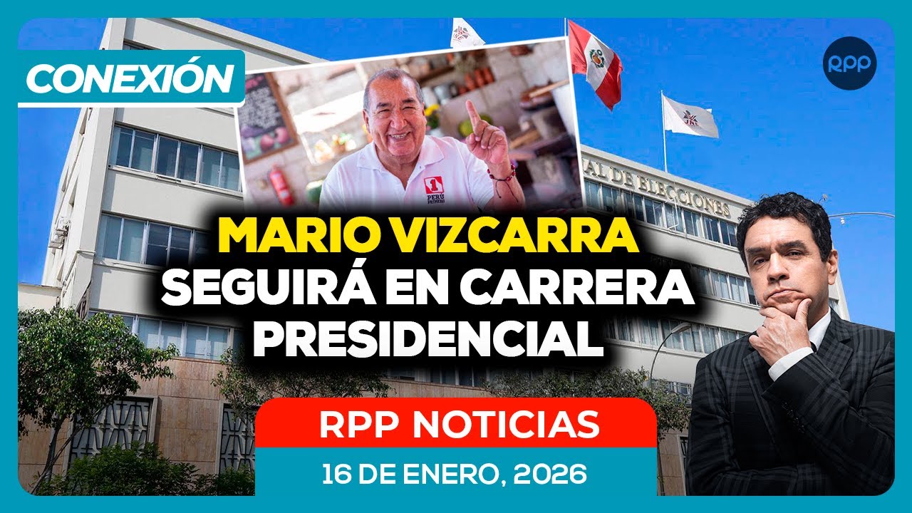 🔴 Conexión: Noticias de todo el Perú, minuto a minuto 