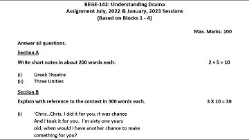 BEGE 142 IGNOU SOLVED ASSIGNMENT 2022-2023 | JULY 2022 JANUARY 2023 STUDENTS | UNDERSTANDING DRAMA