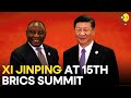 Brics summit 2023 live statement by chinese president xi jinping at 15th brics summit  wion