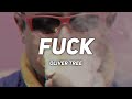 Fck  oliver tree  lyrics