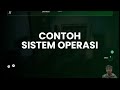 Mengenal apa itu Sistem Operasi, Jenis-jenis, Beserta Contoh-contohnya.