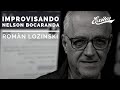 #RománLozinski 14.08.2020 #ImPROvisando con Nelson Bocaranda