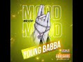 Young babba  mood son officiel