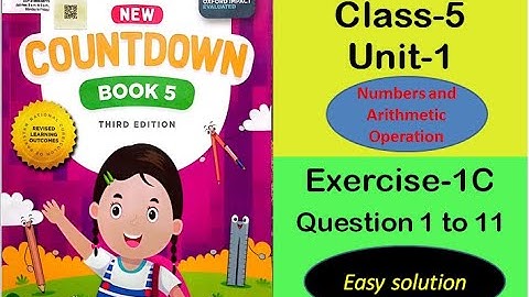 Class 5 Math Exercise 1C Question 1 to 11 || New countdown third edition book 5 exercise 1C | oxford